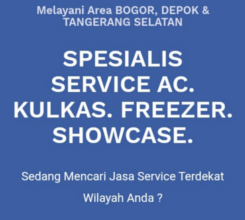 Service Ac, Kulkas dan TV di Bogor, Depok, Tangerang Selatan